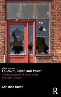 Foucault, Crime and Power