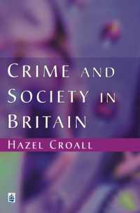 Crime and Society in Britain