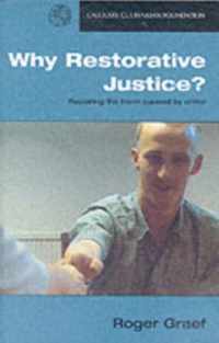 Why Restorative Justice?