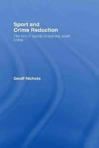 Sport and Crime Reduction