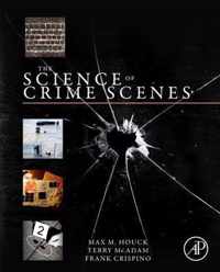 The Science of Crime Scenes