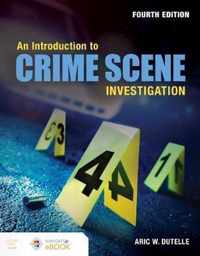 An Introduction to Crime Scene Investigation