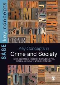 Key Concepts in Crime and Society