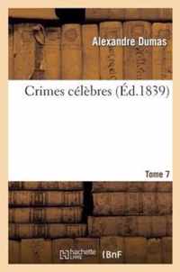 Crimes Celebres. Tome 7