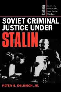 Soviet Criminal Justice under Stalin