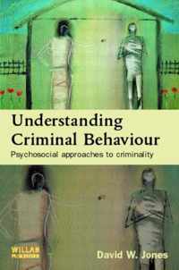 Understanding Criminal Behaviour