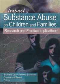 Impact of Substance Abuse on Children and Families