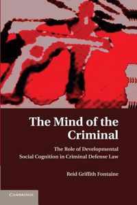 The Mind of the Criminal