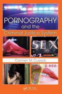 Pornography and the Criminal Justice System