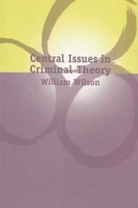 Central Issues in Criminal Theory