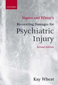 Napier and Wheat's Recovering Damages for Psychiatric Injury