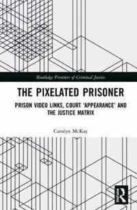 The Pixelated Prisoner