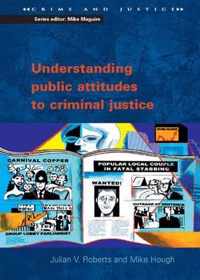 Understanding Public Attitudes to Criminal Justice