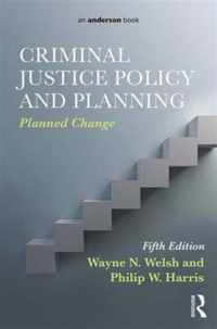 Criminal Justice Policy and Planning