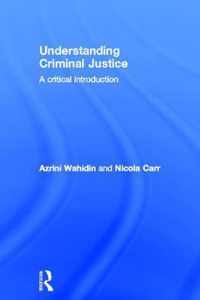 Understanding Criminal Justice