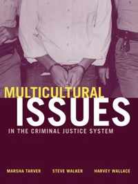 Multicultural Issues in the Criminal Justice System