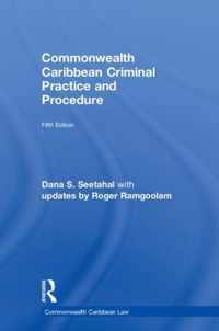 Commonwealth Caribbean Criminal Practice and Procedure