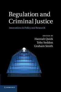 Regulation and Criminal Justice