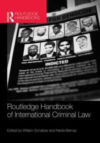 Routledge Handbook of International Criminal Law