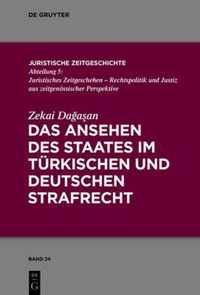 Das Ansehen des Staates im turkischen und deutschen Strafrecht