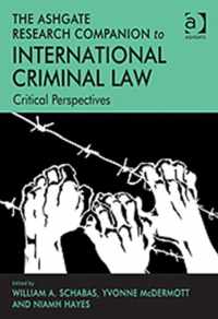 The Ashgate Research Companion to International Criminal Law