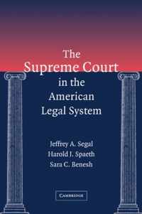 The Supreme Court in the American Legal System