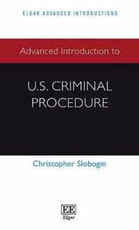 Advanced Introduction to U.S. Criminal Procedure