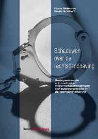 Schaduwen over de rechtshandhaving