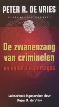 De Zwanenzang Van Criminelen (luisterboek)