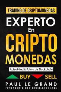 Experto en Criptomonedas - Actualidad & Futuro de Blockchain