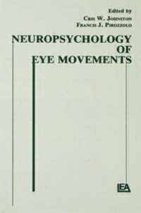 Neuropsychology of Eye Movement