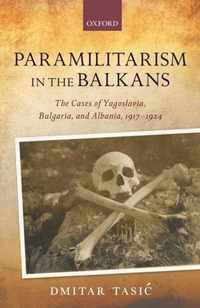 Paramilitarism in the Balkans