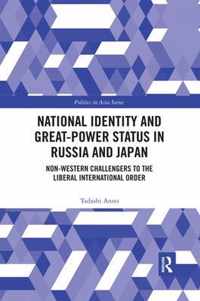 National Identity and Great-Power Status in Russia and Japan