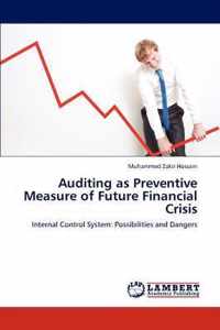 Auditing as Preventive Measure of Future Financial Crisis