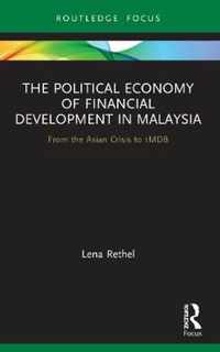 The Political Economy of Financial Development in Malaysia