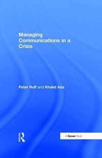 Managing Communications in a Crisis