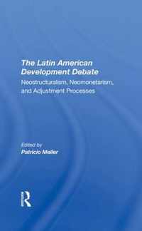 The Latin American Development Debate