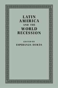 Latin America and the World Recession