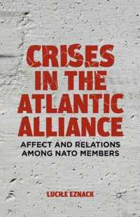 Crises in the Atlantic Alliance