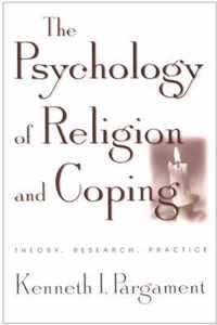 The Psychology of Religion and Coping