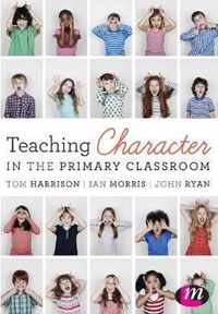 Teaching Character in the Primary Classroom