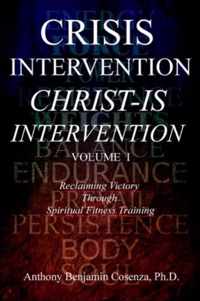 Crisis Intervention Christ-Is Intervention