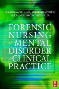 Forensic Nursing and Mental Disorder