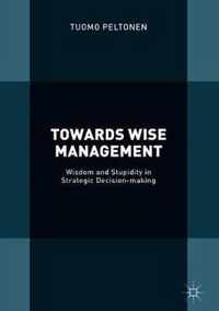 Towards Wise Management