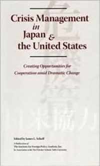 Crisis Management in Japan & the United States