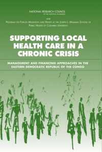 Supporting Local Health Care in a Chronic Crisis