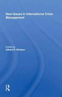 New Issues In International Crisis Management