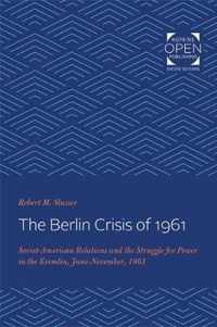 The Berlin Crisis of 1961