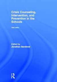 Crisis Counseling, Intervention and Prevention in the Schools