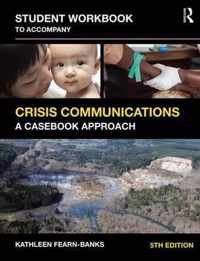 Student Workbook to Accompany Crisis Communications